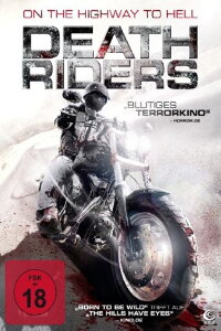 Death Riders - On the Highway to Hell (2009)