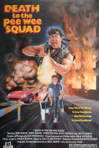 Death To The Pee Wee Squad (1988)