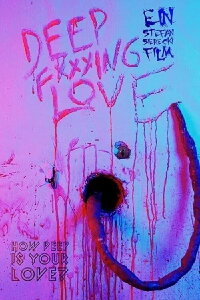 Deep Fucking Love (2020)