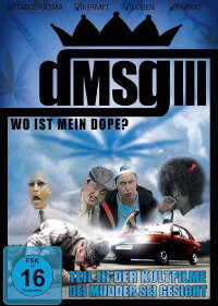 Dei Mudder sei Gesicht 3: Wo ist mein Dope (2002)