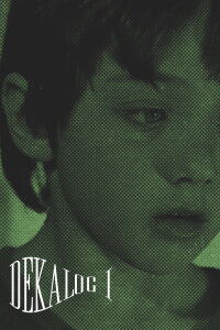 Dekalog, Eins (1989)