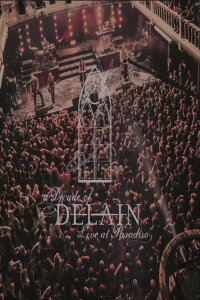 Delain - A Decade Of Delain - Live At Paradiso (2017)