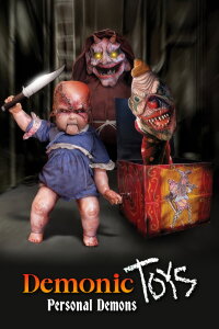 Demonic Toys: Personal Demons (2010)