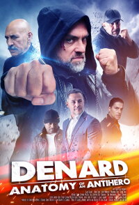 Denard: Anatomy of an Antihero (2021)