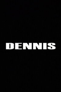 Dennis (2007)