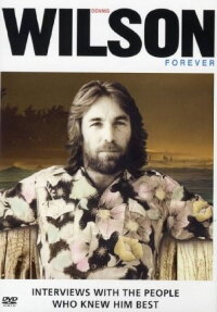 Dennis Wilson Forever (2007)