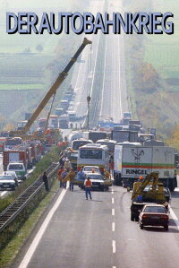 Der Autobahnkrieg (1991)