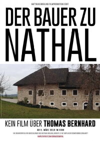 Der Bauer zu Nathal – Kein Film über Thomas Bernhard (2018)