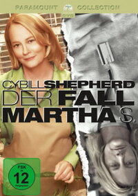 Der Fall Martha S. (2005)