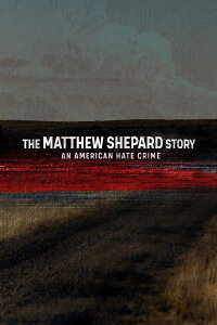 Der Fall Matthew Shepard (2023)