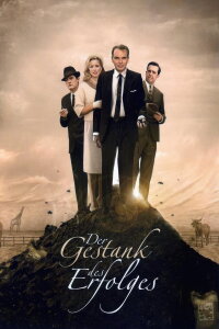 Der Gestank des Erfolges (2011)