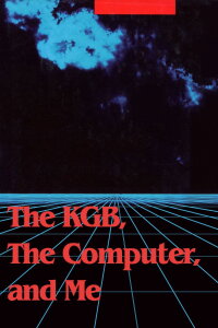 Der KGB, der Computer und ich (1990)