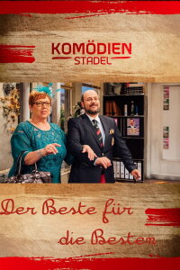 Der Komödienstadel - Der Beste für die Besten (2019)