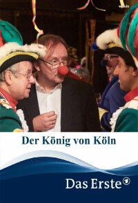 Der König von Köln (2019)