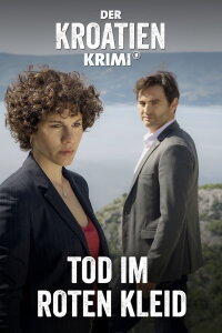 Der Kroatien-Krimi: Tod im roten Kleid (2022)