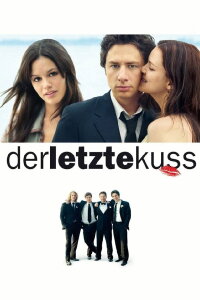 Der letzte Kuss (2006)