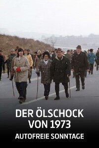 Der Ölschock von 1973 - Autofreie Sonntage (2023)