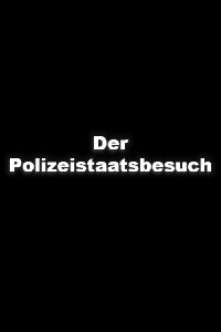 Der Polizeistaatsbesuch (1967)