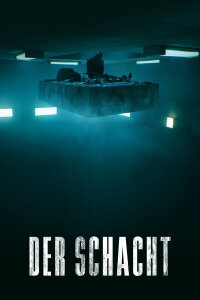 Der Schacht (2019)