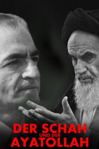 Der Schah und der Ayatollah (2019)