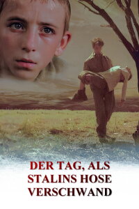 Der Tag, als Stalins Hose verschwand (2004)