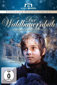 Der Waldbauernbub - Weihnacht in der Waldheimat (1983)