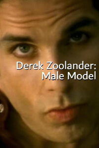 Derek Zoolander: Male Model (1996)