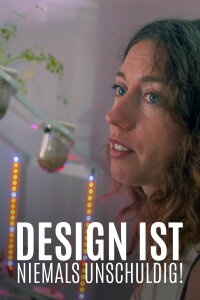 Design ist niemals unschuldig (2021)