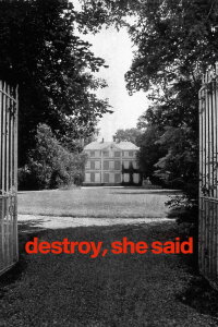 Destroy, She Said (1969)