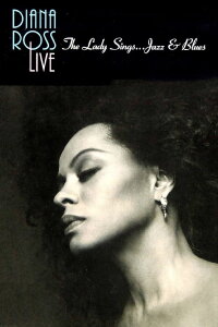 Diana Ross Live: The Lady Sings... Jazz & Blues (1992)