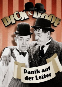 Dick und Doof - Panik auf der Leiter (1930)