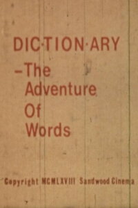 Dictionary: The Adventure of Words (1968)