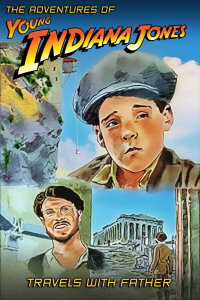Die Abenteuer des jungen Indiana Jones: Die Reise mit Dad (1996)