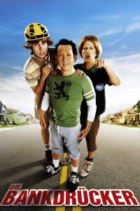 Die Bankdrücker (2006)