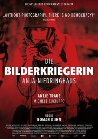 Die Bilderkriegerin - Anja Niedringhaus (2022)