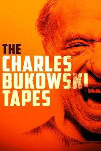 Die Charles-Bukowski-Tapes (1985)