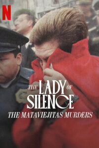 Die Dame der Stille: Die Mataviejitas-Morde (2023)