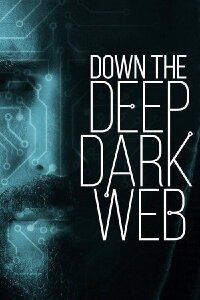 Die dunkle Seite des Web (2016)
