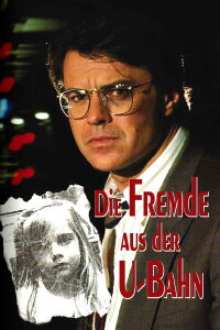 Die Fremde aus der U-Bahn (1991)