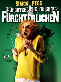 Die fürchterliche Furcht vor dem Fürchterlichen (2012)