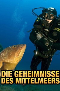 Die Geheimnisse des Mittelmeers (2011)