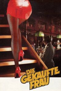 Die gekaufte Frau (1984)