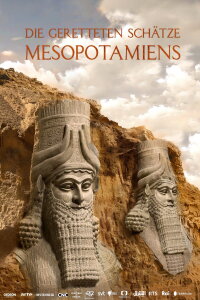 Die geretteten Schätze Mesopotamiens (2024)