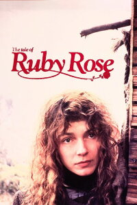 Die Geschichte von Ruby Rose (1988)