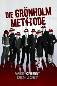 Die Grönholm-Methode - Wer kriegt den Job? (2015)