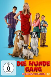 Die Hunde-Gang - Helden auf vier Pfoten (2022)