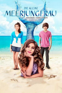 Die kleine Meerjungfrau - Freunde fürs Leben (2017)