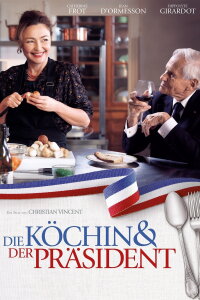 Die Köchin und der Präsident (2012)