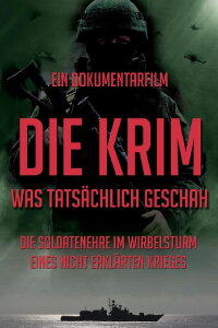 Die Krim, was tatsächlich geschah (2016)