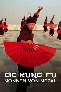 Die Kung-Fu Nonnen von Nepal (2023)